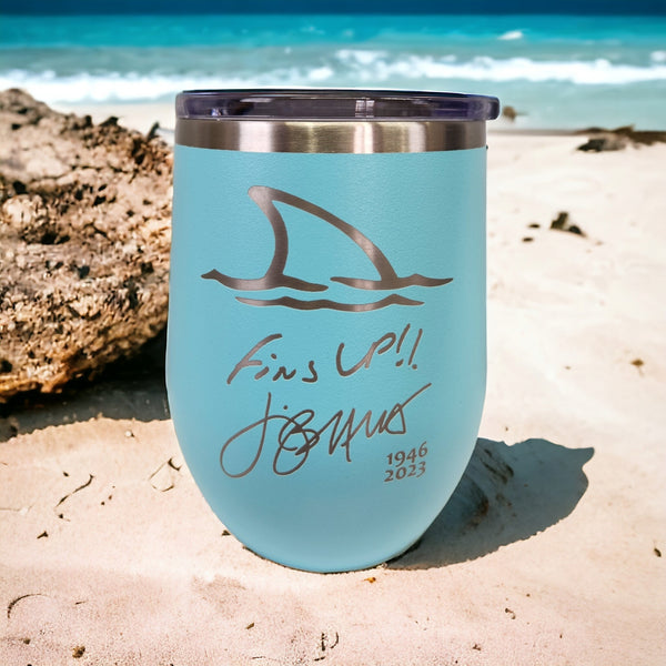 Fins Up 12oz Wine Tumbler w/ Jimmy's signature etched. Jimmy Buffett. Parrotheads